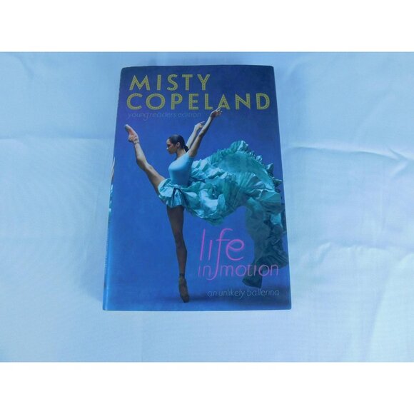 Life In Motion Misty Copeland Young Readers Edition Ballet Memoir Hardcover Book - Picture 1 of 7